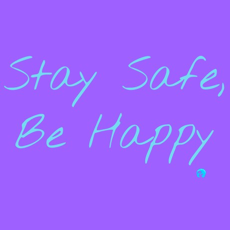 stay safe be happy insta size
